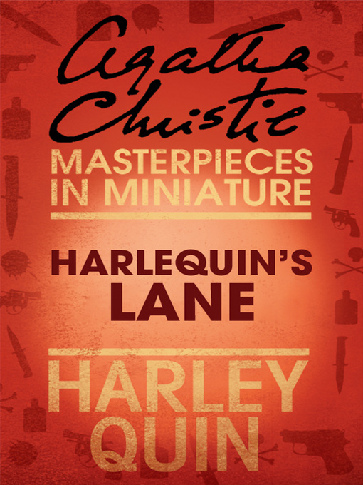 Title details for Harlequin's Lane by Agatha Christie - Wait list
